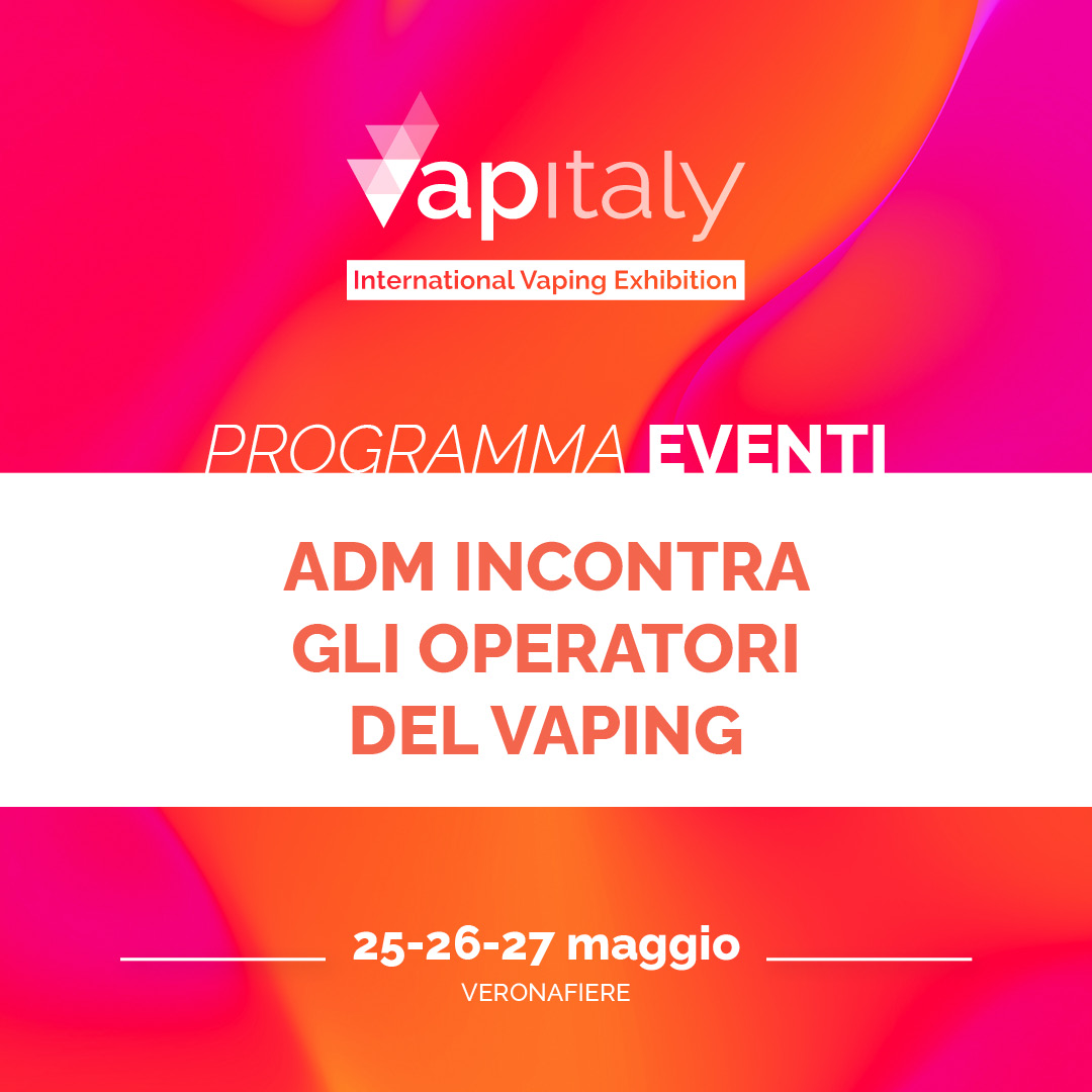 ADM incontra gli operatori del Vaping